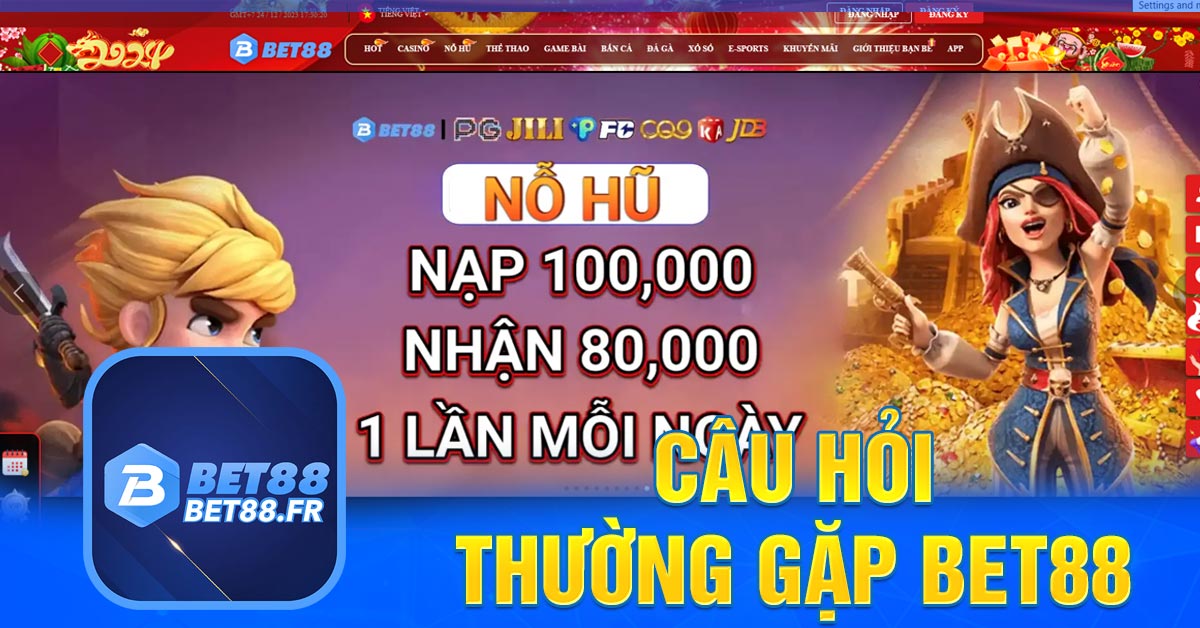 CÂU-HỎI-THƯỜNG-GẶP-BET88