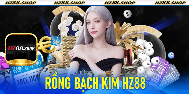 Rồng Bạch Kim HZ88